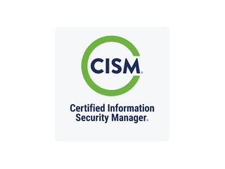 CISM — Certified Information Security Manager (ISACA)